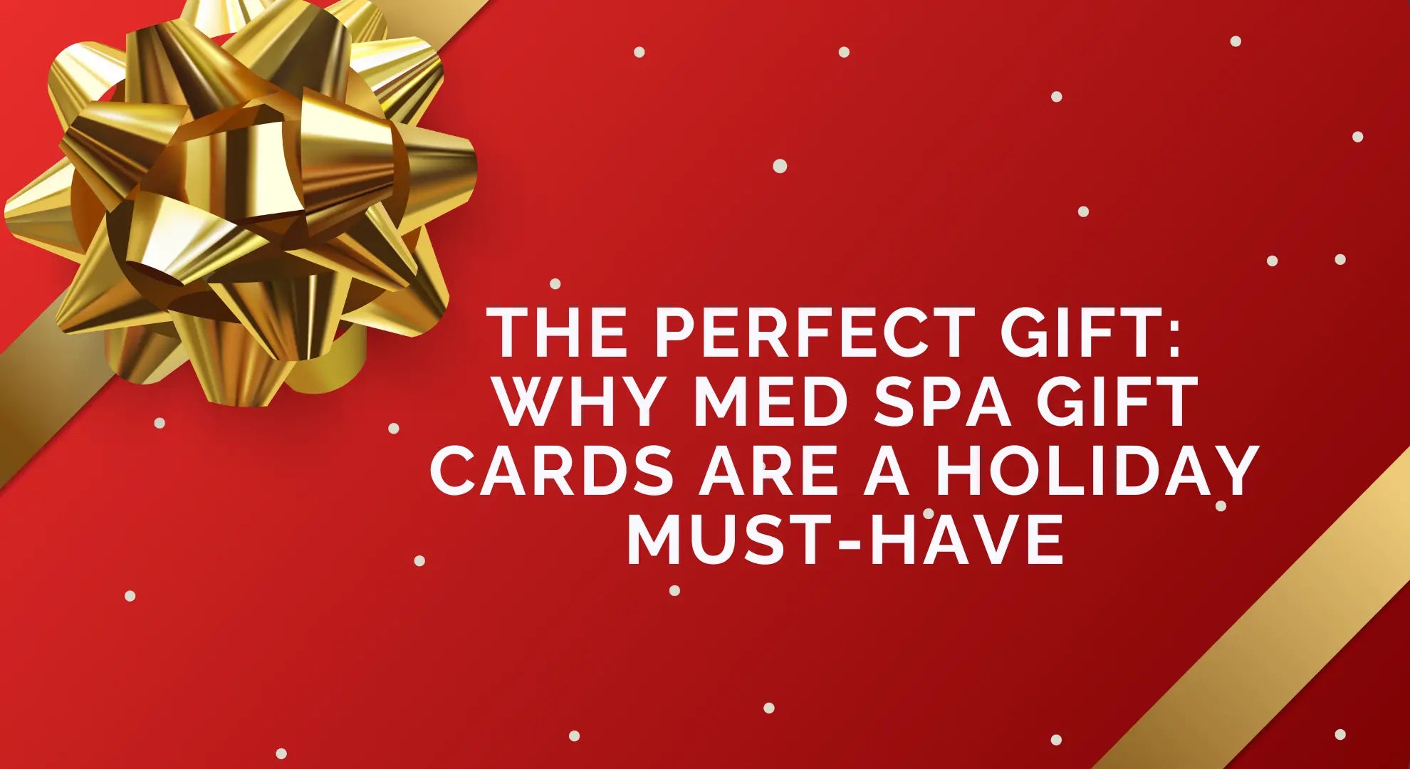 Med spa gift card offering self-care and confidence for the holidays.