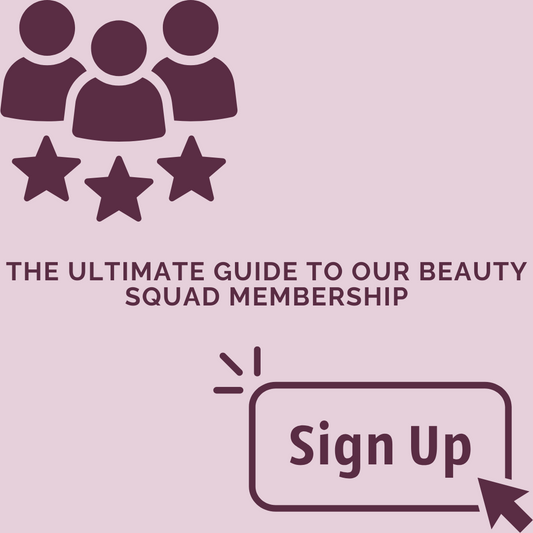 The Ultimate Guide To Our Beauty Squad Membership