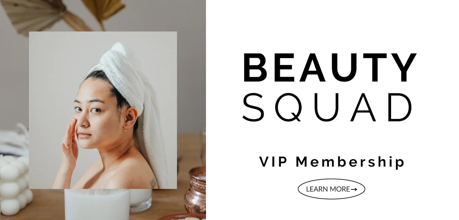 a member of beauty squad vip membership
